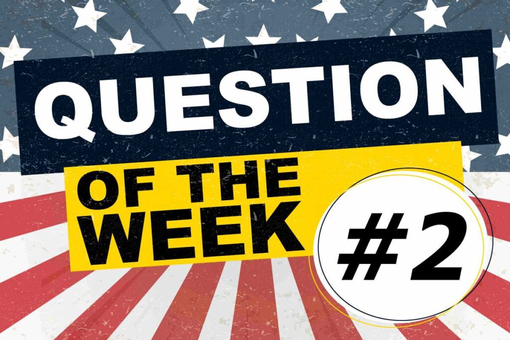 Question of the Week #2